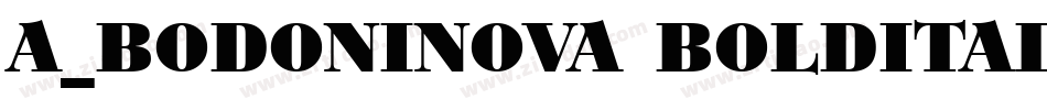 a_BodoniNova BoldItalic字体转换